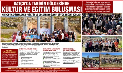 DATÇA’DA TARİHİN GÖLGESİNDE KÜLTÜR VE EĞİTİM BULUŞMASI
