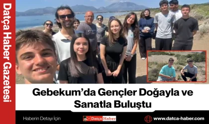 Gebekum’da Gençler Doğayla ve Sanatla Buluştu