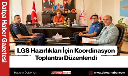 LGS Hazırlıkları İçin Koordinasyon Toplantısı Düzenlendi