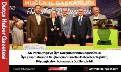 AK Parti Datça'ya Üye Çalışmalarında Başarı Ödülü Üye çalışmalarında Muğla üçüncüsü olan Datça İlçe Teşkilatı, Köyceğiz'deki buluşmada ödüllendirildi