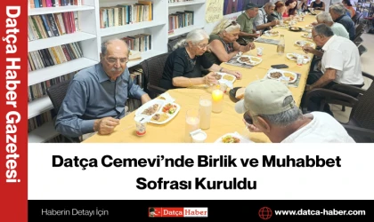 Datça Cemevi’nde Birlik ve Muhabbet Sofrası Kuruldu