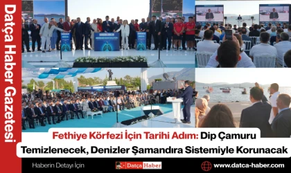 Fethiye Körfezi İçin Tarihi Adım: Dip Çamuru Temizlenecek, Denizler Şamandıra Sistemiyle Korunacak