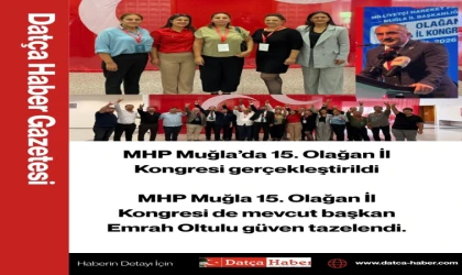 MHP Muğla’da 15. Olağan İl Kongresi gerçekleştirildi