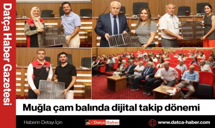 Muğla çam balında dijital takip dönemi