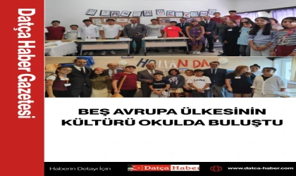 BEŞ AVRUPA ÜLKESİNİN KÜLTÜRÜ OKULDA BULUŞTU