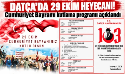 DATÇA’DA 29 EKİM HEYECANI! CUMHURİYET BAYRAMI PROGRAMI AÇIKLANDI