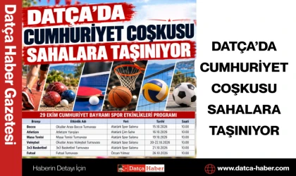 DATÇA’DA CUMHURİYET COŞKUSU SAHALARA TAŞINIYOR