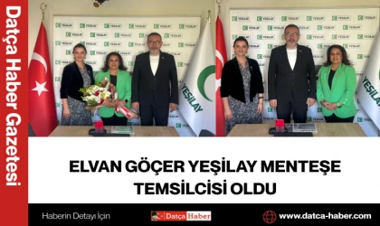 ELVAN GÖÇER YEŞİLAY MENTEŞE TEMSİLCİSİ OLDU