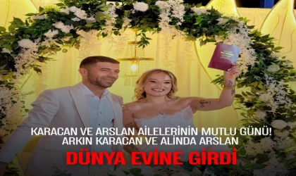 KARACAN ve ARSLAN AİLELERİNİN MUTLU GÜNÜ!