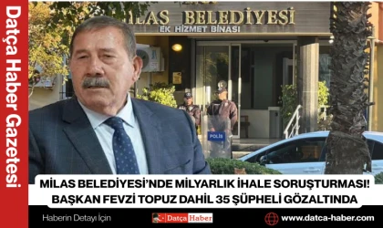 MİLAS BELEDİYESİ’NDE MİLYARLIK İHALE SORUŞTURMASI!