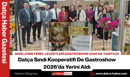 MUĞLA’NIN YEREL LEZZETLERİ GASTROSHOW 2026’DA TANITILDI