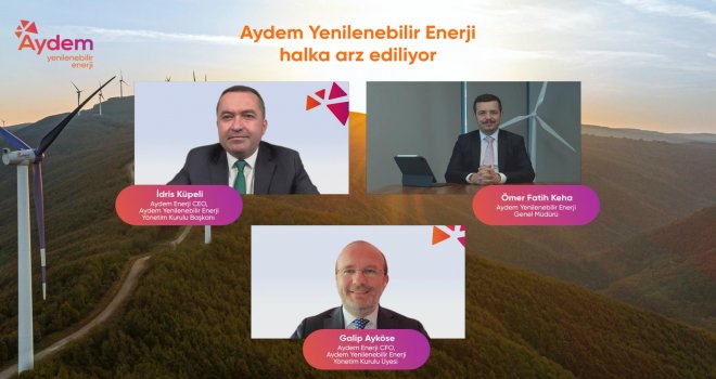 Aydem Yenilenebilir Enerji, Son 3 Yılın En Büyük Halka Arzına hazırlanıyor