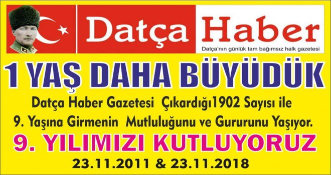 Datça Haber Gazetemiz 9 yaşında!