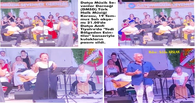 DATÇA MÜZİK SE­VEN­LER DER­NEĞİ KU­LAK­LA­RIN PA­SI­NI SİLDİ