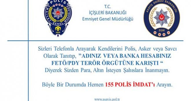 DATÇA POLİSİNDEN İLETİŞİM YOLUYLA DOLANDIRICILIK UYARISI