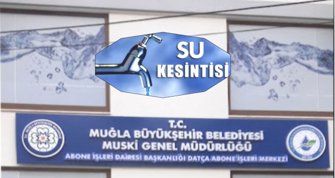 MUSKİ ÇU­VAL­LA­DI, DATÇA BELEDİYESİ KA­YIP­LA­RA KA­RIŞ­TI!
