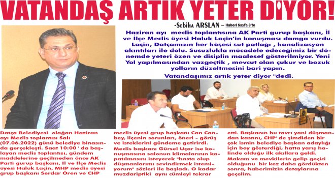 VATANDAŞ ARTIK YETER DİYOR!